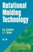 Rotational Molding Technology by R. J. Crawford