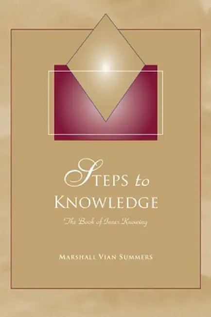Steps to Knowledge by Marshall Vian Summers