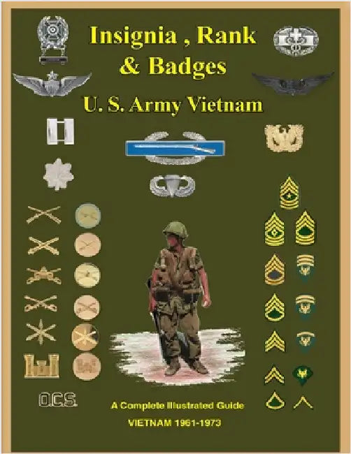 United States Army Vietnam Insignia, Rank and Badges by Foster, Col Frank C.