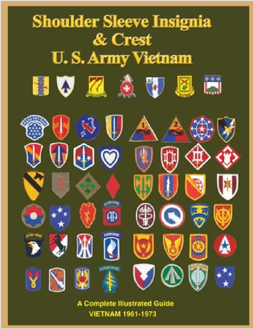 United States Army Vietnam Shoulder Sleeve Insignia by Col Frank C. Foster