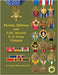 Medals, Ribbons and Unit Awards of the U. S. Army Vietnam by Col Frank C. Foster