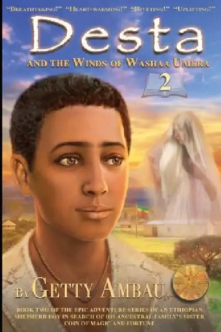 Desta and the Winds of Washaa Umera by Getty Ambau