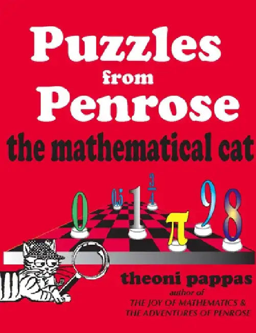 Puzzles from Penrose the Mathematical Cat by Theoni Pappas