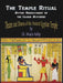 Temple Ritual of the Ancient Egyptian Mysteries- Theater & Drama of the Ancient Egyptian Mysteries by Muata Ashby