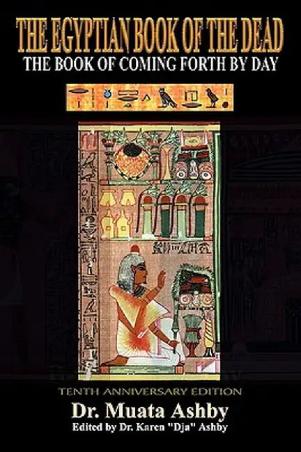 Ancient Egyptian Book of the Dead by Muata Ashby