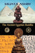 The Ancient Egyptian Buddha: The Ancient Egyptian Origins of Buddhism by Muata Ashby