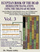 Egyptian Book of the Dead Hieroglyph Translations Using the Trilinear Method Volume 3: Understanding the Mystic Path to Enlightenment Through Direct R by Muata Ashby