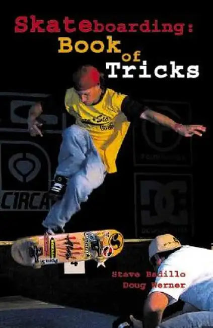 Skateboarding: Book of Tricks by Steve Badillo