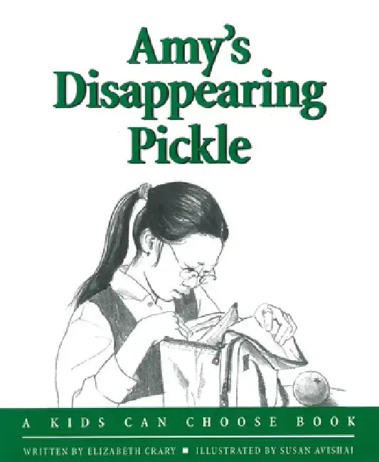 Amy's Disappearing Pickle by Elizabeth Crary