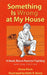Something Is Wrong at My House: A Book about Parents' Fighting by Diane Davis