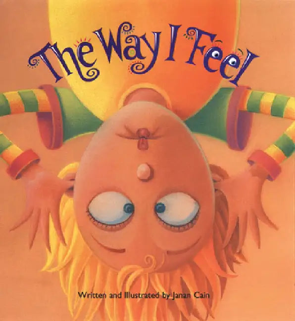 The Way I Feel Board Book by Janan Cain