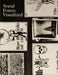 Social Forces Visualized: Photography and Scientific Charity 1900-1920 by Esq, Drew Sawyer, Huffa Frobes-Cross