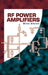 RF Power Amplifiers by Mihai Albulet