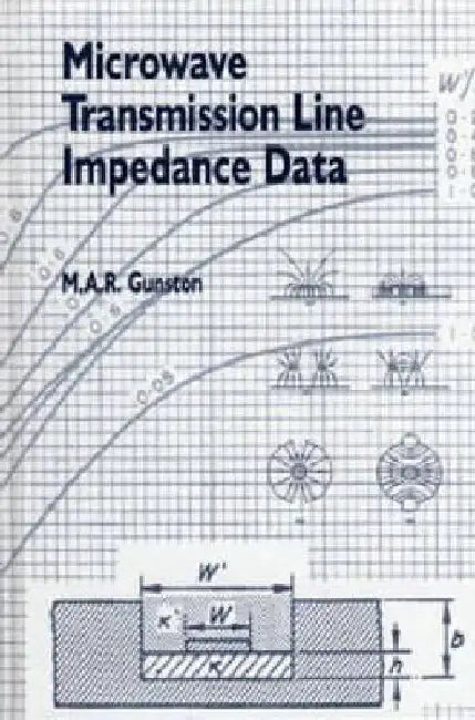 Microwave Transmission Line Impedence Data by M. A. R. Gunston