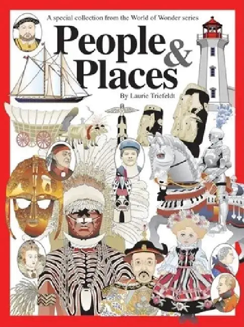 People & Places: A Special Collection by Laurie Triefeldt