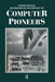 International Biographical Dictionary of Computer Pioneers by John A. N. Lee