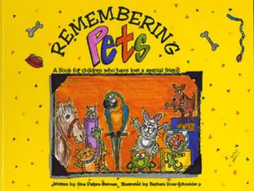 Remembering Pets by Gina Dalpra-Berman