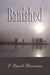 Banished by F. David Stevenson