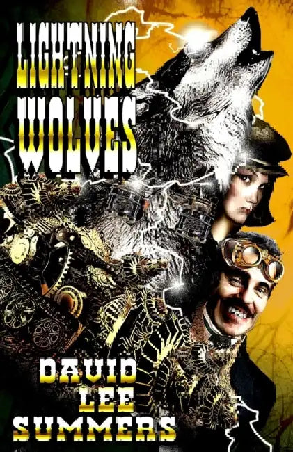 Lightning Wolves by David Lee Summers