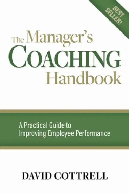 The Manger's Coaching Handbook by David Cottrell