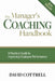 The Manger's Coaching Handbook by David Cottrell
