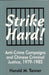 Strike Hard!: Anti-Crime Campaigns and Chinese Criminal Justice, 1979-1985 by Harold M. Tanner