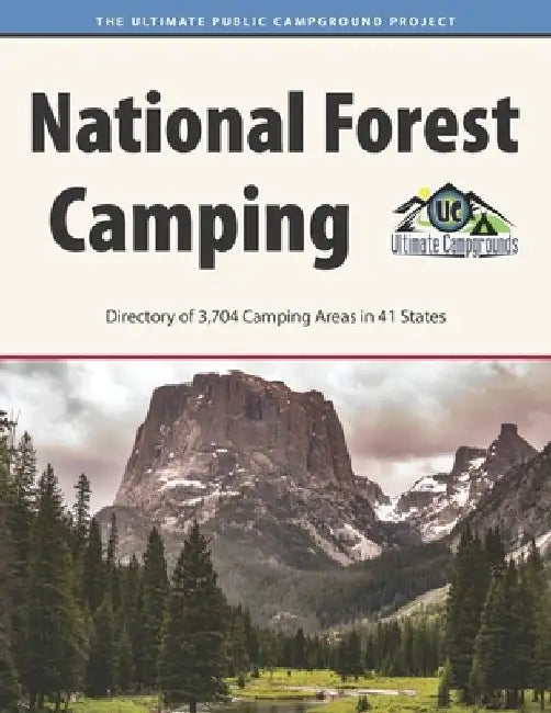 National Forest Camping by Ultimate Campgrounds