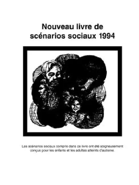 Nouveau Livre de Scenarios Sociaux 1994: Les Scenarios Sociaux Compris Dans Ce Livre Ont Ete Soigneusement Concus Pour les Enfants Et les Adultes Atte by Carol Gray