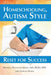 Homeschooling, Autism Style: Reset for Success by Wendela Whitcomb Marsh
