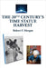 The 20th Century's Time Statue Harvest by Morgan, Robert F.