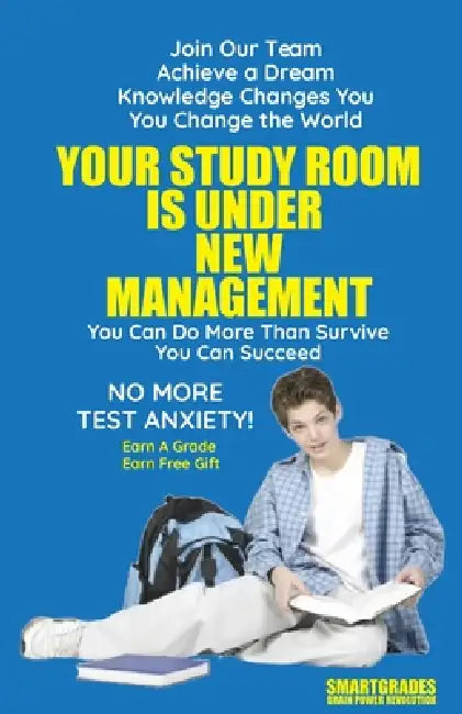 Your Study Room Is Under New Management Study Skills SMARTGRADES BRAIN POWER REVOLUTION: In 24 Hours, Students Achieve Academic Success, 5 Star Review by Smartgrades Brain Power Revolution