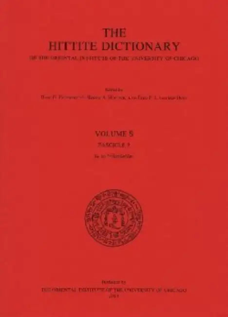 The Hittite Dictionary of the Oriental Institute of the University of Chicago. Volume S, Fascicle 3 by Harry A. Hoffner, H. G. Guterbock, T. P. J. Van Den Hout