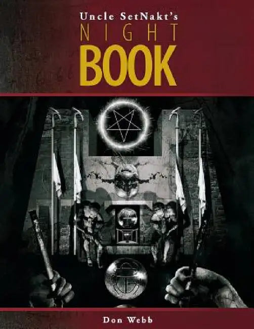 Uncle SetNakt's Nightbook by Don Webb