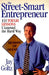 The Street-Smart Entrepreneur: 133 Tough Lessons I Learned the Hard Way by Jay Goltz