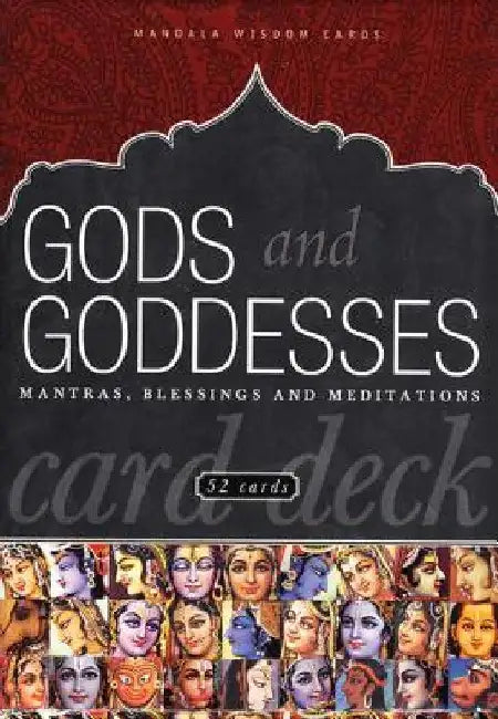 Gods and Goddesses: Mantras, Blessings and Meditations by Mandala Publishing