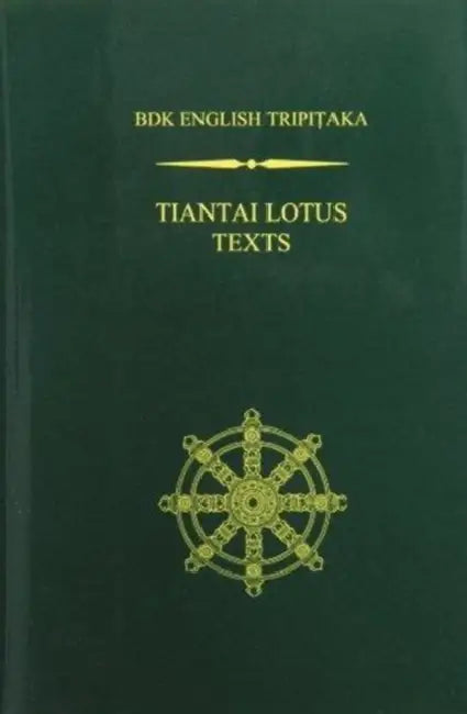 Tiantai Lotus Texts by David W. Chappell, Joseph M. Longan, Terry Yamada