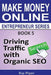 Driving Traffic with Organic SEO: Book 5 of the Make Money Online Entrepreneur Series by Kip Piper
