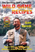 The Sporting Chef's Favorite Wild Game Recipes by William Karoly