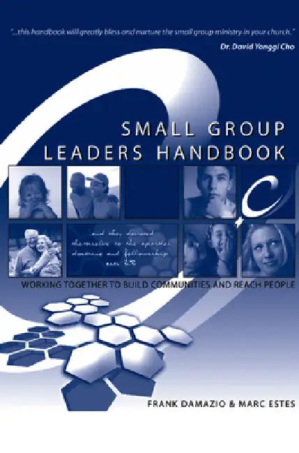 Small Group Leaders Handbook by Frank Damazio, Marc Estes