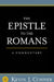 Epistle to the Romans by Kevin J. Conner