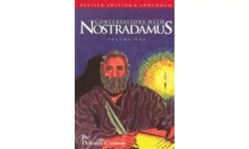 Conversations with Nostradamus by Dolores Cannon