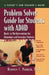 Problem Solver Guide for Students with ADHD: Ready-To-Use Interventions for Elementary and Secondary Students with Attention Deficit Hyperactivity Dis by Harvey C. Parker