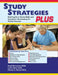 Study Strategies Plus: Building Study Skills and Executive Functioning for School Success by Sandi, Med Sirotowitz