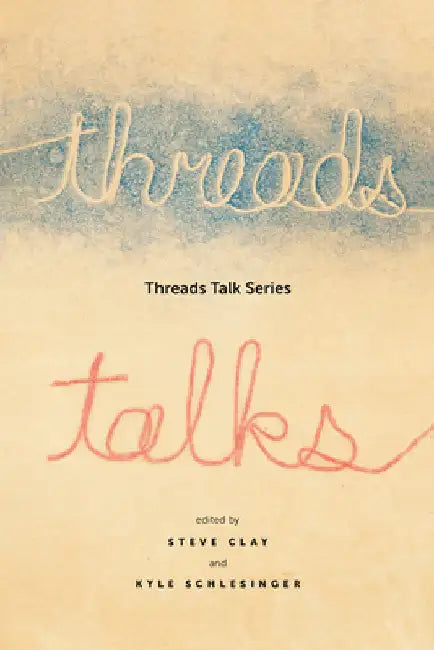 Threads Talk Series by Clay, Steve