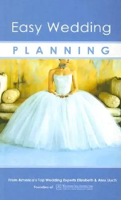 Easy Wedding Planning by Alex A. Lluch
