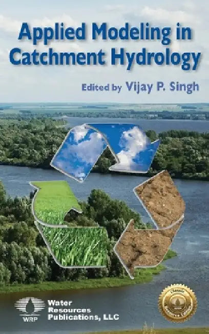 Applied Modeling in Catchment Hydrology by Vijay P. Singh