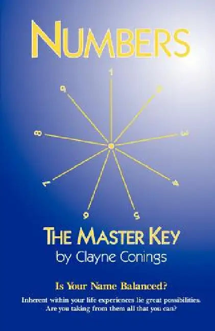 Numbers - The Master Key by Clayne Conings, 1stworld Library, Rodney Charles