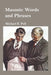 Masonic Words and Phrases by Michael R. Poll