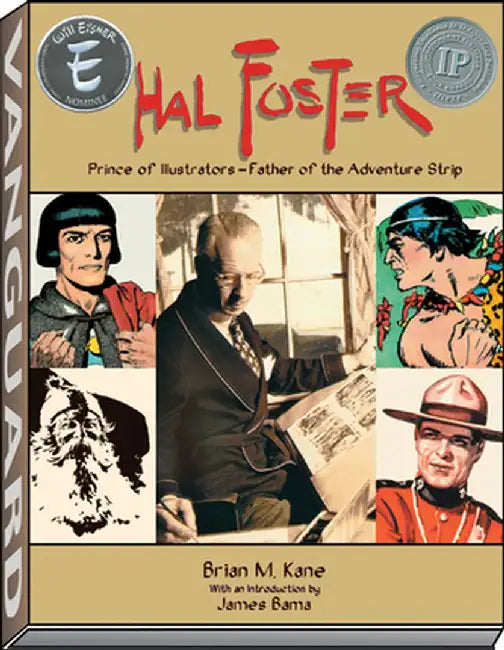 Hal Foster - Prince of Illustrators by Brian M. Kane