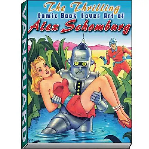 Thrilling Comic Book Cover Art of Alex Schomburg by J. David Spurlock